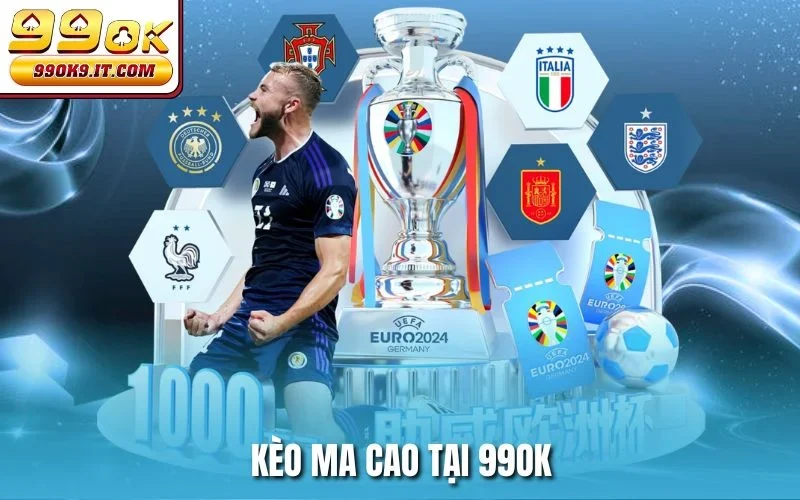 Kèo ma cao tại 99ok